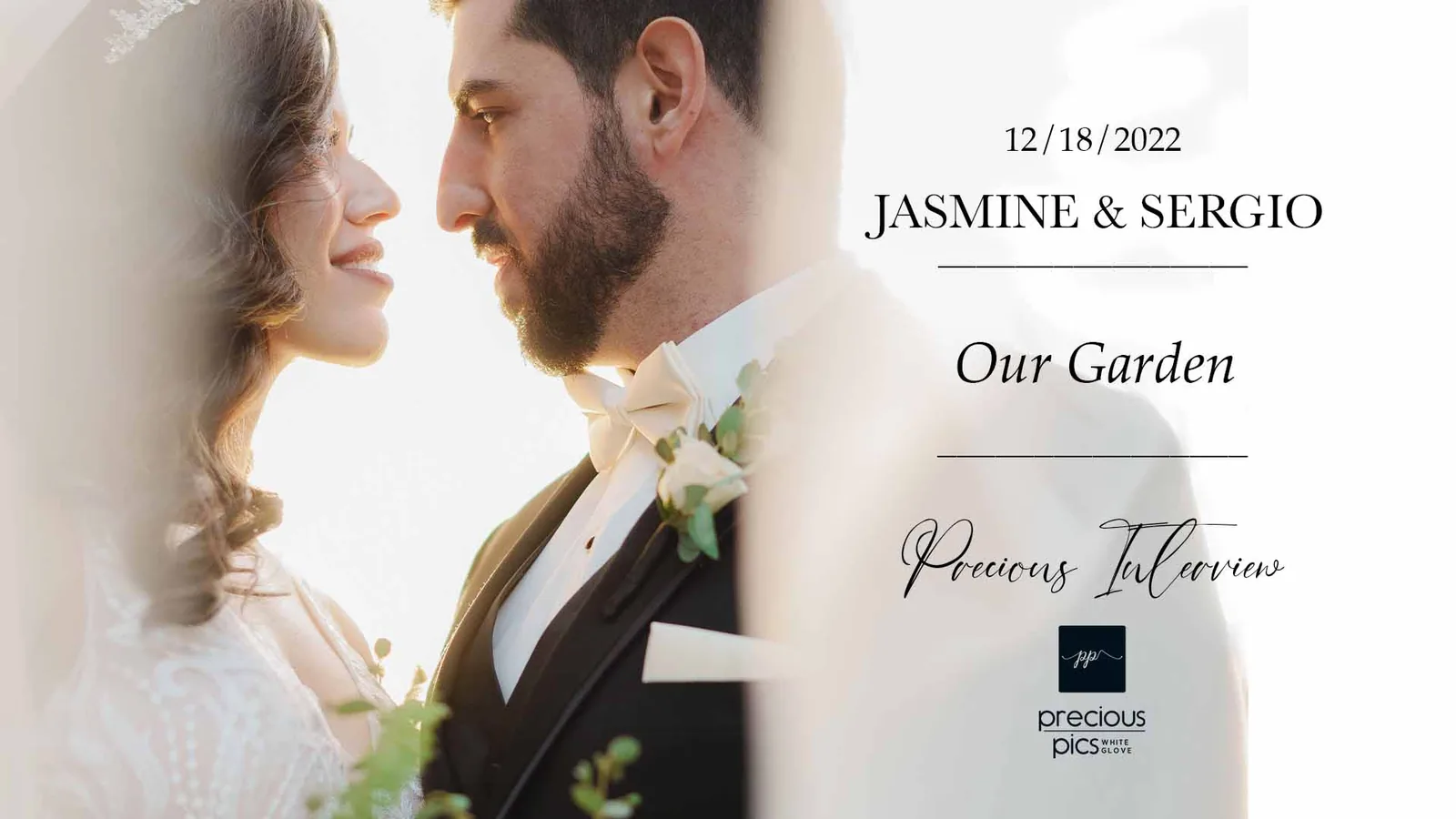 JASMINE & SERGIO | Our Garden | Precious Interview | Real Weddings
